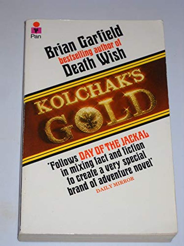Cover Art for 9780330245944, Kolchak's Gold by Brian Garfield