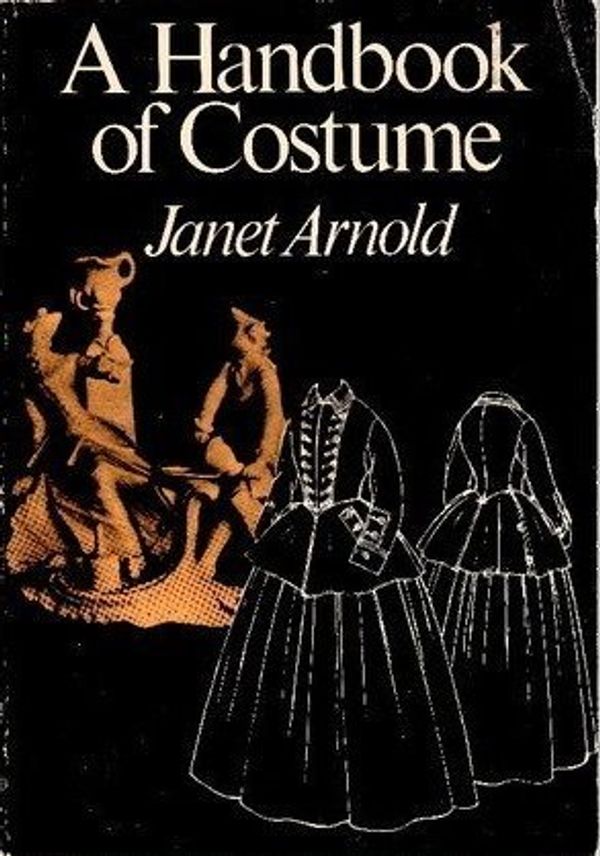 Cover Art for 9780875992310, A Handbook of Costume by Janet Arnold