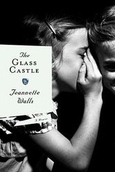 Cover Art for 9780743247535, The Glass Castle: A Memoir by Jeannette Walls