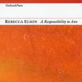 Cover Art for B00XWXD0OU, [(A Responsibility to Awe)] [Author: Rebecca Elson] published on (April, 2002) by Rebecca Elson