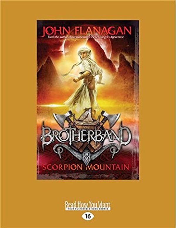 Cover Art for 9781525225727, Scorpion Mountain: Brotherband 5 by Flanagan