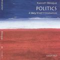 Cover Art for B0058C6EW8, Politics: A Very Short Introduction (Very Short Introductions) by Kenneth Minogue