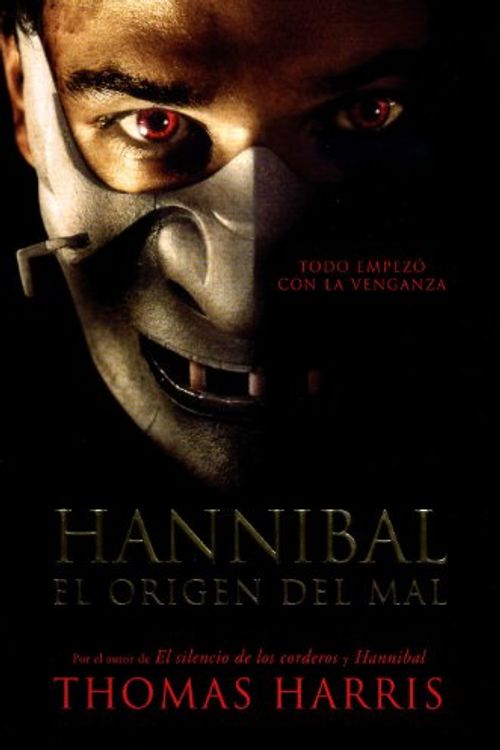 Cover Art for 9788401336256, Hannibal : el origen del mal by Thomas Harris