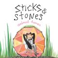 Cover Art for 9780500500439, Sticks & Stones, Animal Homes by Tai Snaith