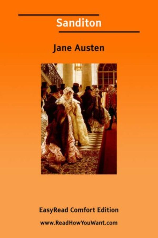 Cover Art for 9781425008871, Sanditon [EasyRead Comfort Edition] by Jane Austen