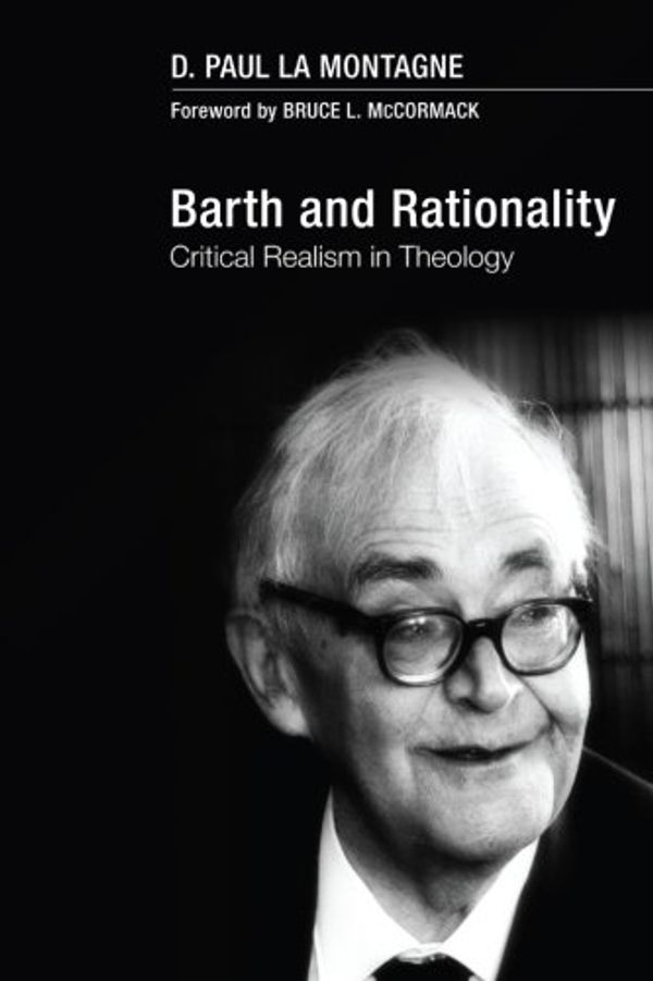 Cover Art for 9781610976565, Barth and Rationality by La Montagne, D. Paul