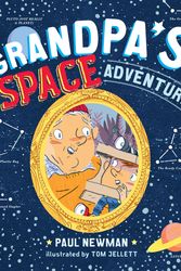 Cover Art for 9780143785569, Grandpa's Space Adventure by Paul Newman, Tom Jellett
