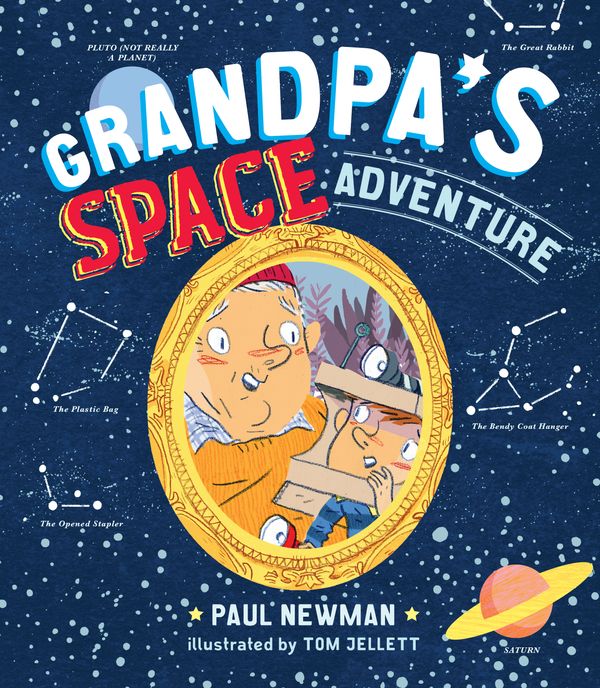 Cover Art for 9780143785569, Grandpa's Space Adventure by Paul Newman, Tom Jellett