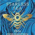 Cover Art for B08P8QTBD4, The Starless Sea the spellbinding Sunday Times bestseller Paperback 6 Aug 2020 by Erin Morgenstern