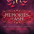 Cover Art for B01CX5G3OG, Memories of Ash by Intisar Khanani