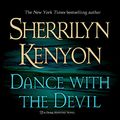 Cover Art for B003954SMY, Dance with the Devil: A Dark-Hunter Novel by Sherrilyn Kenyon