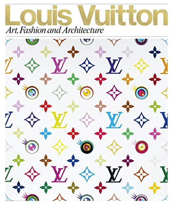 Cover Art for 9780847833382, Louis Vuitton by Louis Vuitton, Marc Jacobs