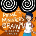 Cover Art for 9780192759979, The Demon Headmaster and the Prime Minister's Brain by Gillian Cross