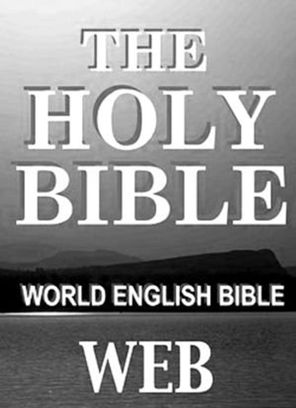 Cover Art for 1230003283790, World English Bible: Holy Bible (Catholic) by Bible