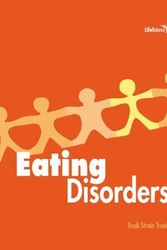 Cover Art for 9780531166109, Eating Disorders by Trudi Strain Trueit