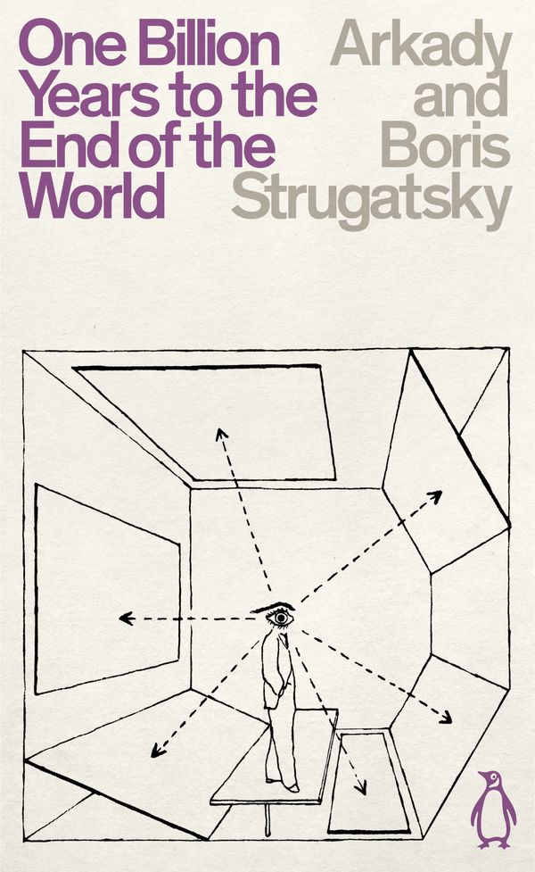 Cover Art for 9780241472477, One Billion Years to the End of the World by Arkady Strugatsky, Boris Strugatsky