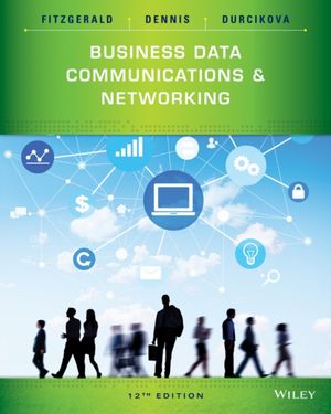 Cover Art for 9781118891681, Business Data Communications and Networking by Jerry FitzGerald