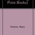 Cover Art for 9780745105499, Borrowers Afield (Lythway Large Print Books) by Mary Norton