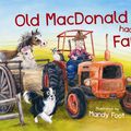 Cover Art for 9780734412225, Old MacDonald Had A Farm by Mandy Foot