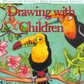 Cover Art for 9780874778328, Drawing With Children by Mona Brookes