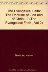 Cover Art for 9781573121620, The Evangelical Faith by Helmut Thielicke