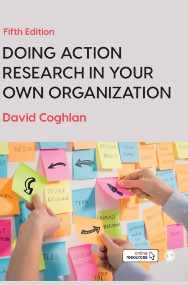 Cover Art for 9781526458810, Doing Action Research in Your Own Organization by David Coghlan