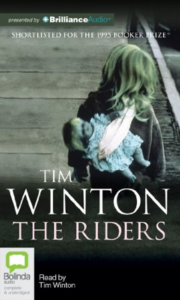 Cover Art for 9781743114902, The Riders by Tim Winton