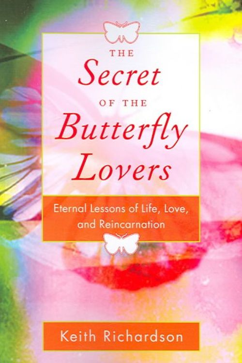 Cover Art for 9781578633951, The Secret of the Butterfly Lovers by Keith Richardson