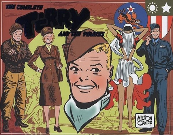 Cover Art for 9781600102479, The Complete Terry and the Pirates: 1943-1944 Volume 5 by Milton Caniff