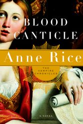 Cover Art for 9780375412004, Blood Canticle by Anne Rice