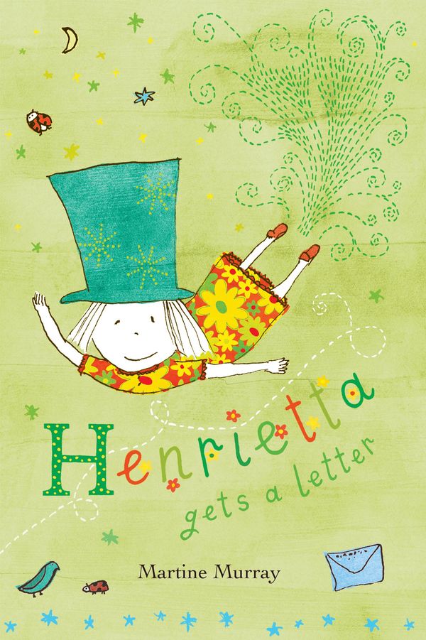 Cover Art for 9781741764512, Henrietta Gets a Letter by Martine Murray