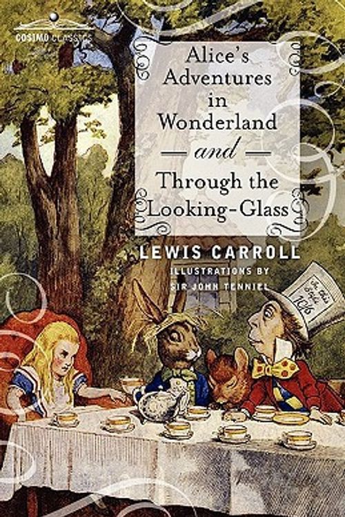 Cover Art for 9781616402259, Alice's Adventures in Wonderland and Through the Looking-Glass by Lewis Carroll