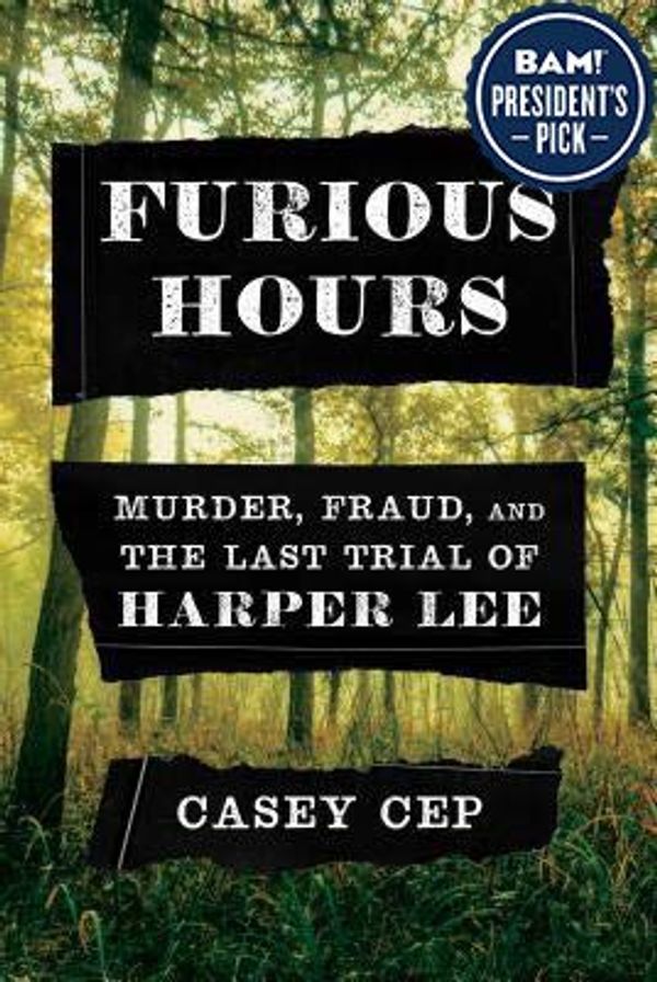 Cover Art for 9780525657453, Furious Hours - Signed / Autographed Copy by Casey Cep