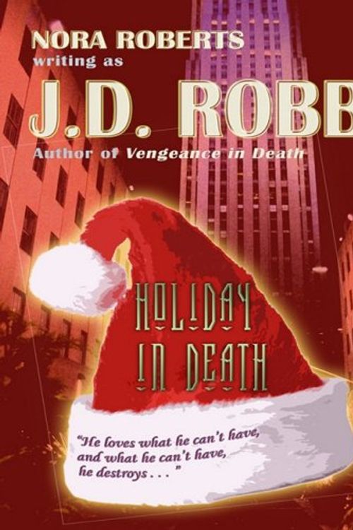 Cover Art for 9780786298884, Holiday in Death by J. D. Robb, Nora Roberts