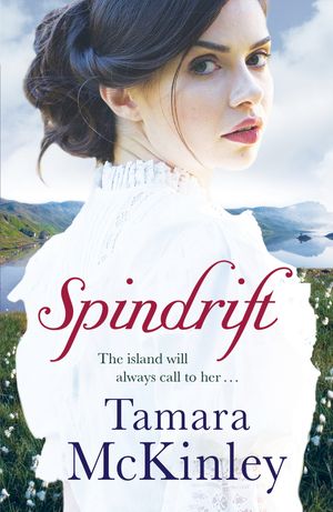 Cover Art for 9781786480002, Spindrift by Tamara McKinley