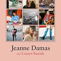 Cover Art for B0796CYTGF, In Paris: 20 Women on Life in the City of Light by Jeanne Damas, Lauren Bastide