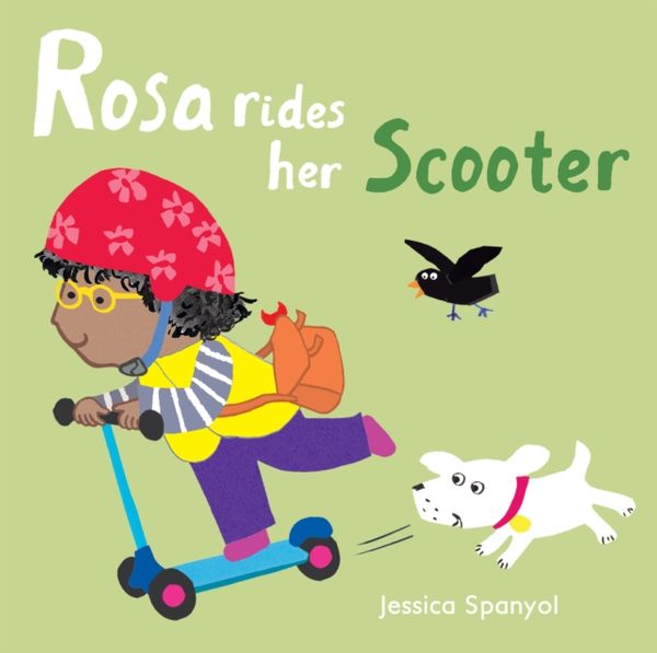 Cover Art for 9781786281234, Rosa Rides her ScooterRosa's Toys by Jessica Spanyol