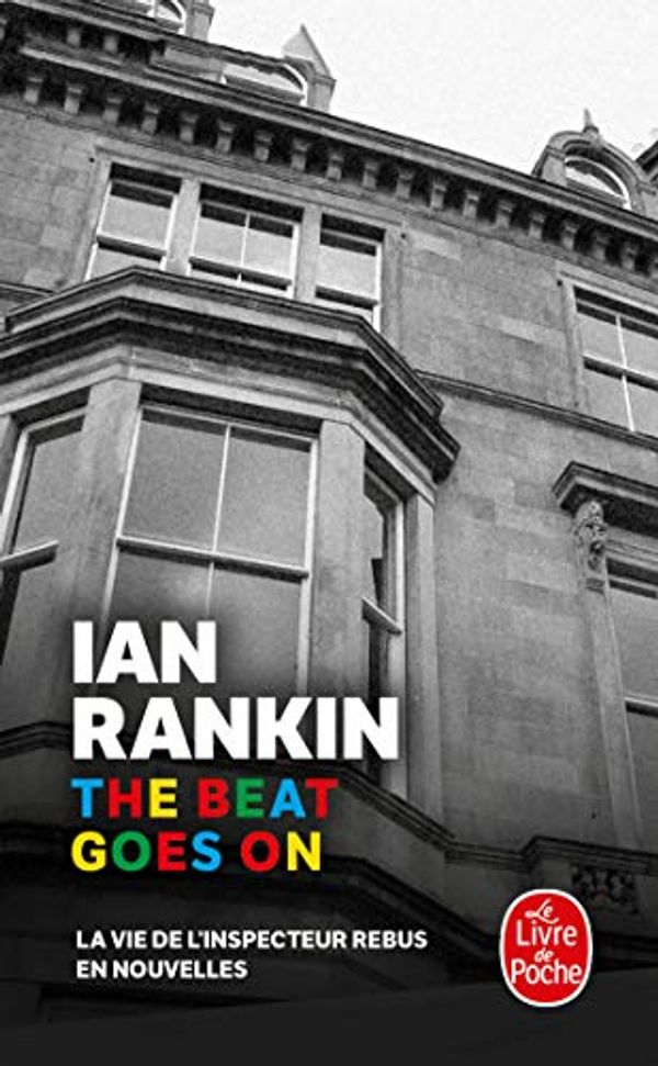 Cover Art for 9782253258223, The Beat Goes On by Ian Rankin
