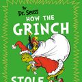 Cover Art for 9780008183493, How The Grinch Stole Christmas (Seuss) by Dr. Seuss