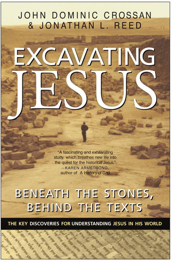 Cover Art for 9780060616342, Excavating Jesus by John Dominic Crossan