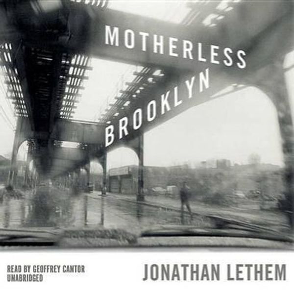 Cover Art for 9781482991321, Motherless Brooklyn by Jonathan Lethem