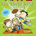 Cover Art for 9781449460853, Big Nate: The Crowd Goes Wild! by Lincoln Peirce