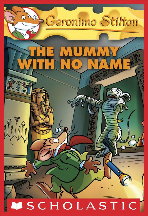 Cover Art for 9780545392389, The Mummy with No Name by Geronimo Stilton