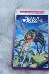 Cover Art for 9780553292985, You Are Microscopic (Choose Your Own Adventure, No 130) by Edward Packard