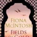 Cover Art for 9781921518065, Fields of Gold by Fiona McIntosh