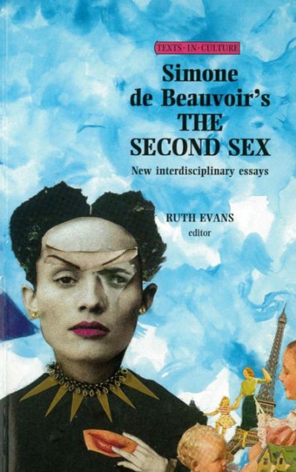 Cover Art for 9780719043031, Simone de Beauvoir, the "Second Sex" by Ruth Evans
