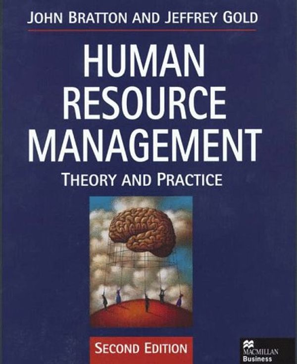Cover Art for 9780333732083, Human Resource Management (Macmillan Business) by John Bratton, Jeffrey Gold
