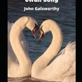 Cover Art for 9798352327029, Swan Song by John Galsworthy