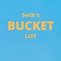 Cover Art for 9781678658595, Seth's Bucket List: A Creative, Personalized Bucket List Gift For Seth To Journal Adventures. 8.5 X 11 Inches - 120 Pages (54 'What I Want To Do' Pages and 66 'Places I Want To Visit' Pages). by Premier Publishing