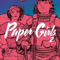 Cover Art for 9781632158956, Paper Girls Volume 2 by Brian K. Vaughan